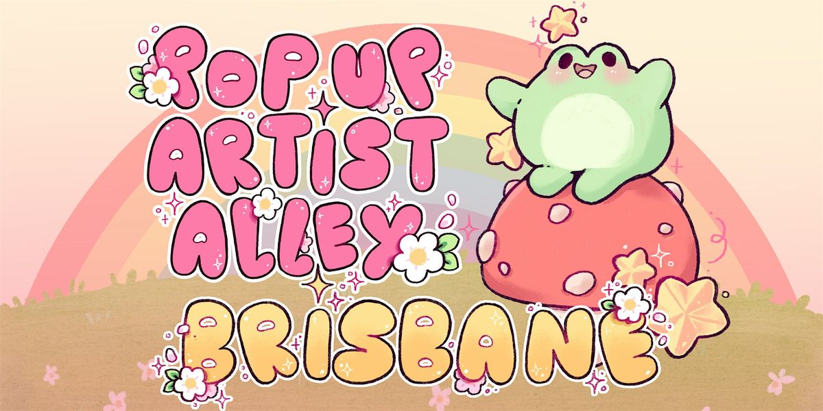 [KaiCon] - Pop Up Artist Alley Brisbane