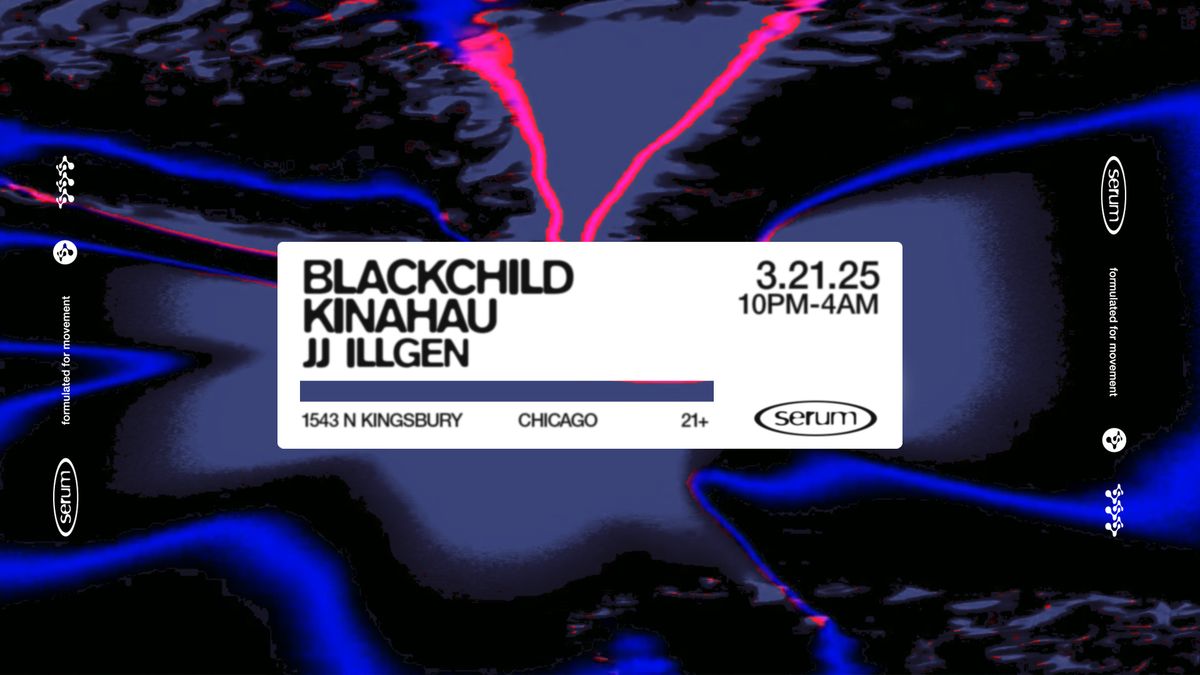 SERUM :: Blackchild + KinAhau