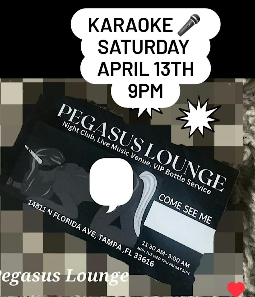 Special Saturday Edition Karaoke @ Pegasus Lounge