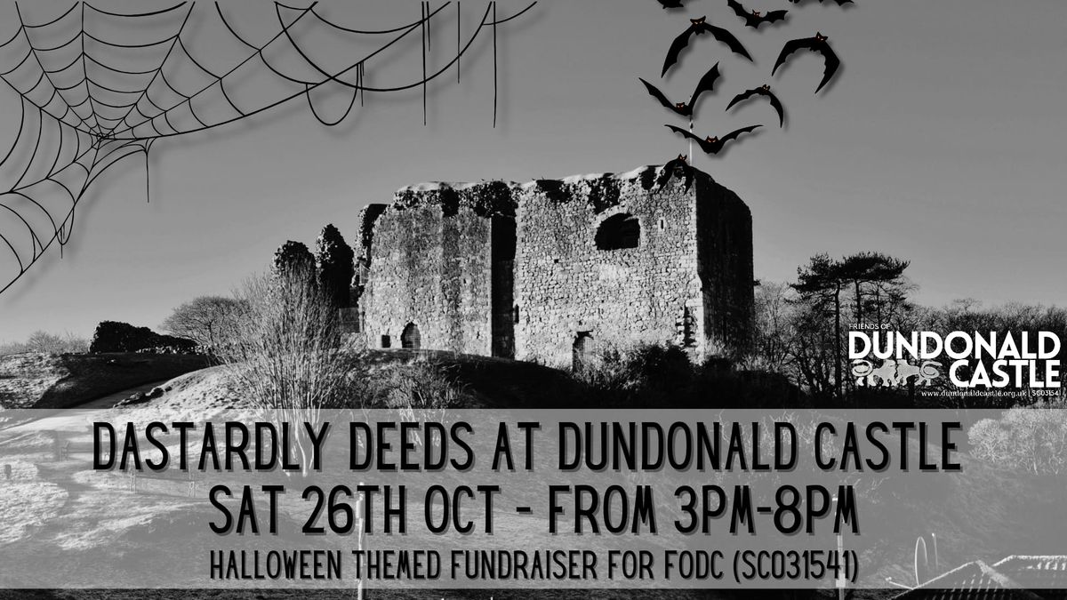 Halloween Event- Dastardly Deeds at Dundonald Castle 