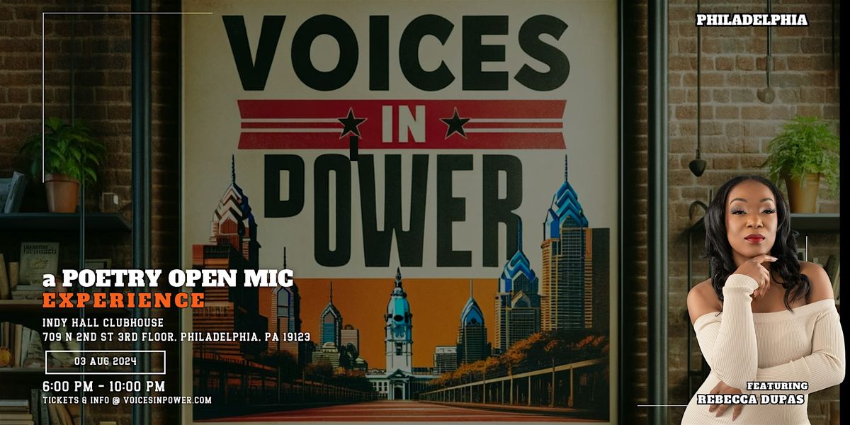 Voices In Power: a Poetry Open Mic Experience ft. Rebecca Dupas | PHILLY