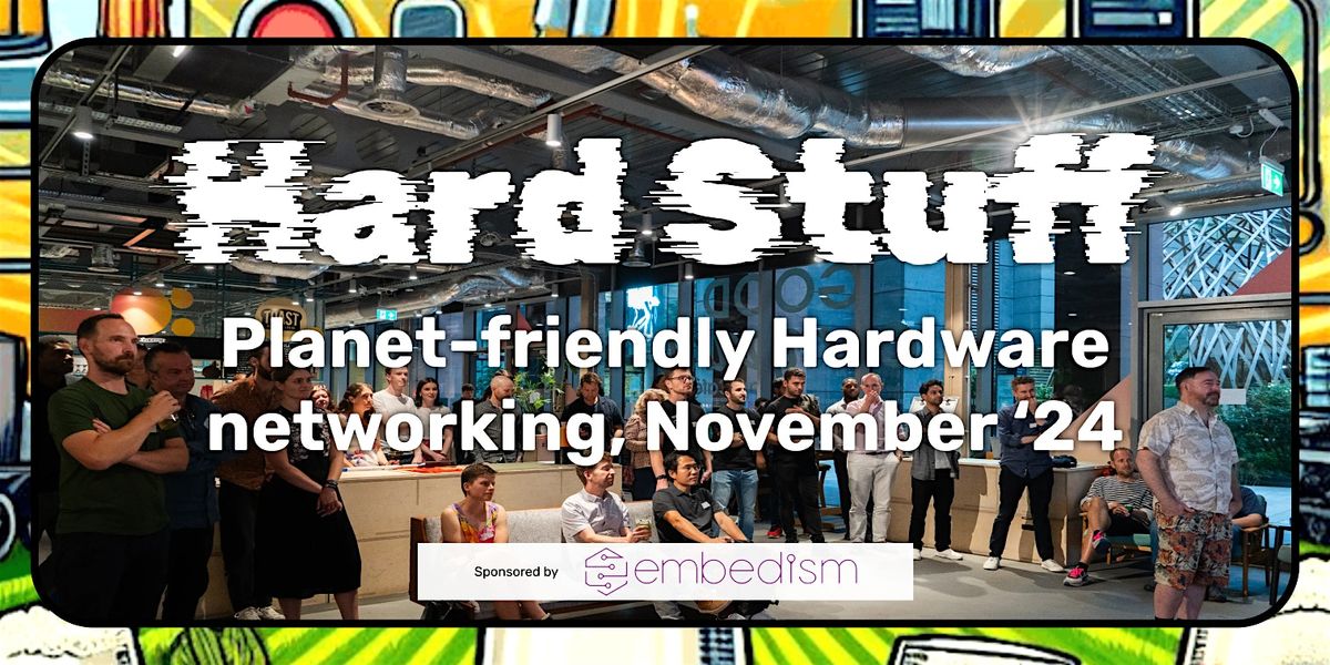 Planet-friendly Hardware Networking, November