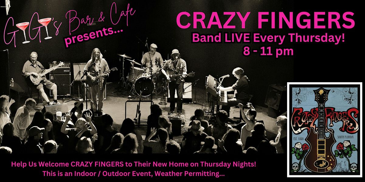 Crazy Fingers Performs LIVE at Gigi's Bar & Cafe- Full Kitchen & Bar.