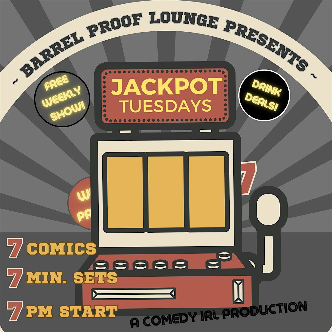 Jackpot Comedy Tuesdays!