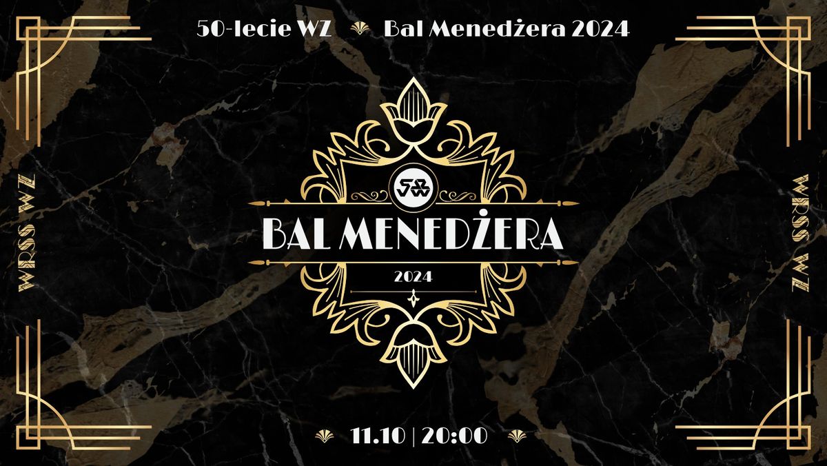 50-lecie WZ - Bal Mened\u017cera 2024