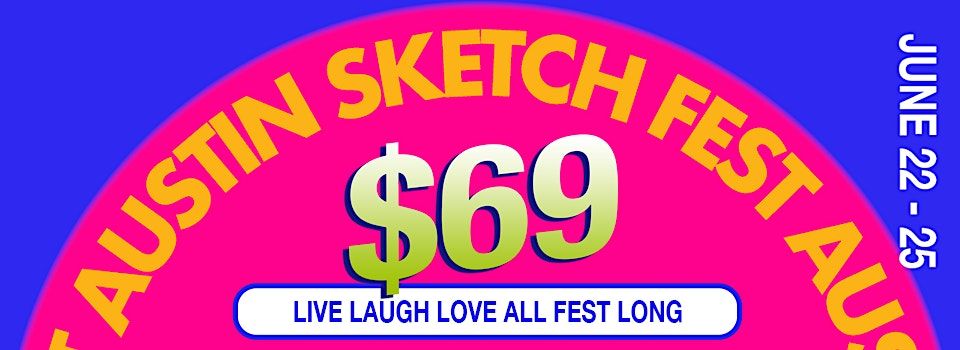 2023 Austin Sketch Fest ALL-FEST BADGE $69 (NICE!)