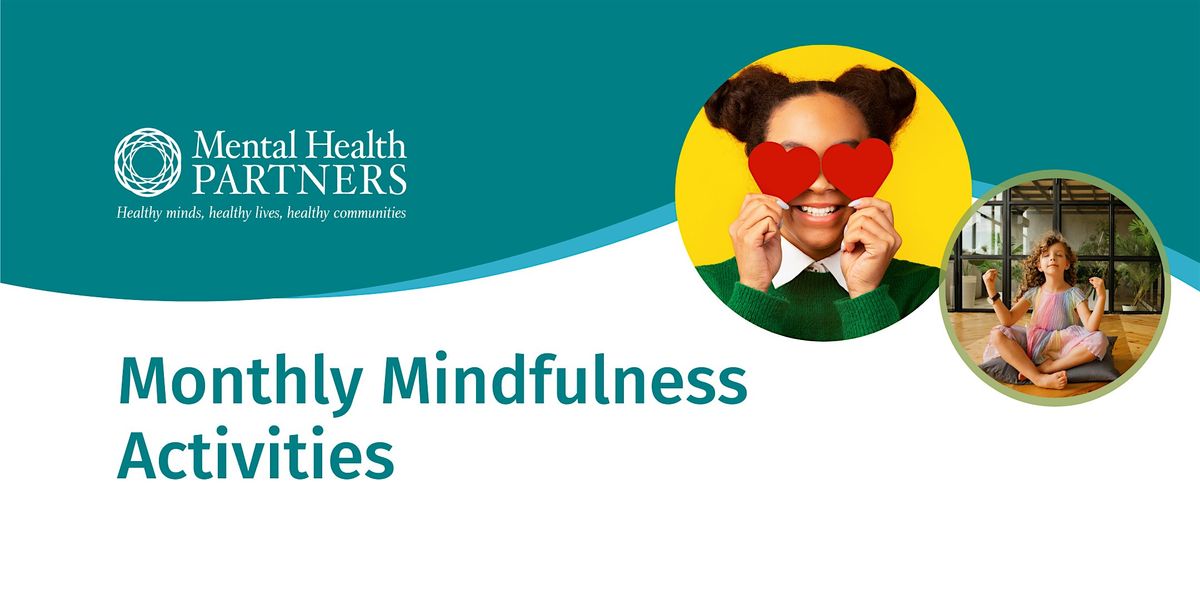 Broomfield Library Monthly Mindfulness Activity for Kids & Teens