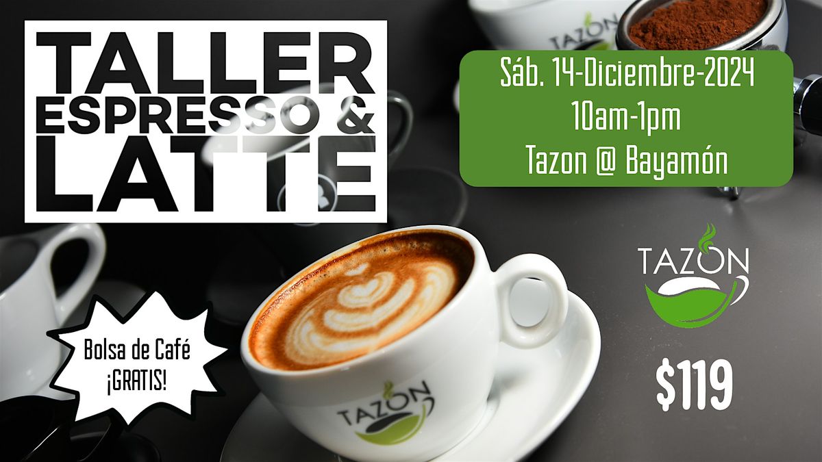 Taller de Espresso y Latte