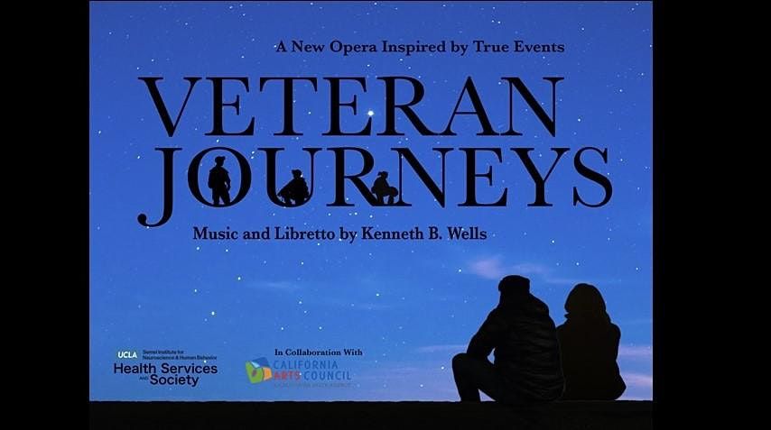 Veteran Journeys Opera (LIVE Premiere)