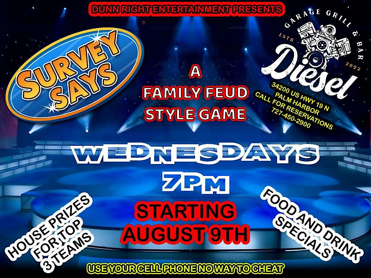 Survey Says (Family Feud Style Game) @ Diesel Garage Grill & Bar