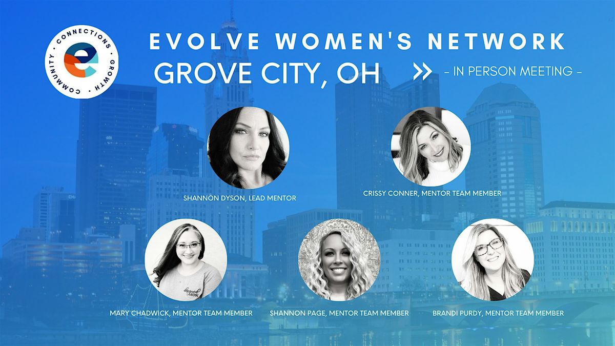 Evolve Women's Network: Grove City, OH (In-Person)