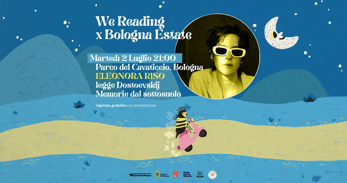 Eleonora Riso legge Dostoevskij | We Reading x Bologna Estate