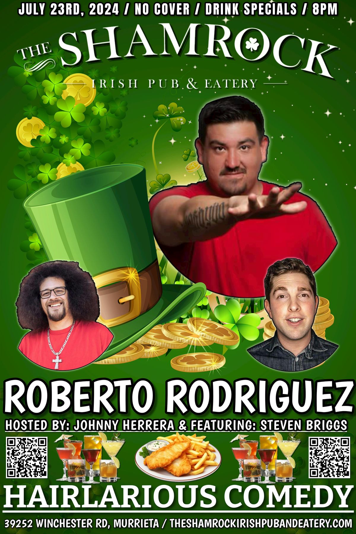 HAIRlarious Comedy Show W\/ Steven Briggs & Roberto Rodriguez