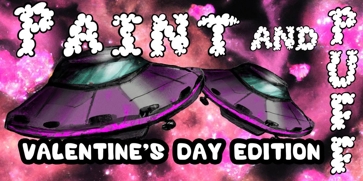 Paint & Puff Valentine's Day Edition