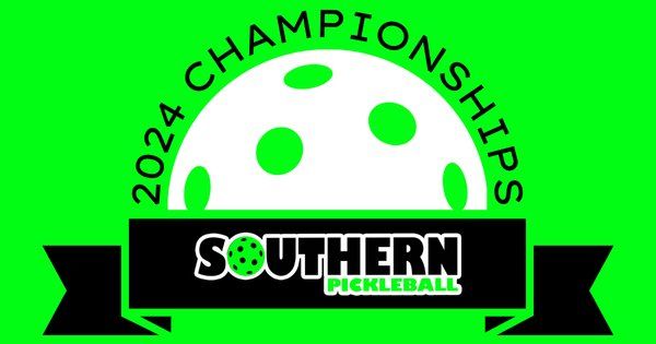 2024 Southern Pickleball Championships