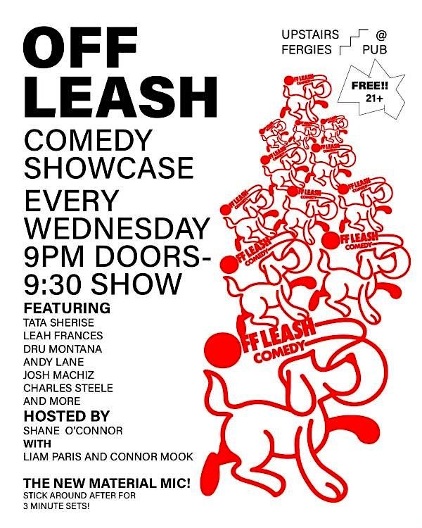 Off Leash Comedy! Showcase at Fergie's Pub