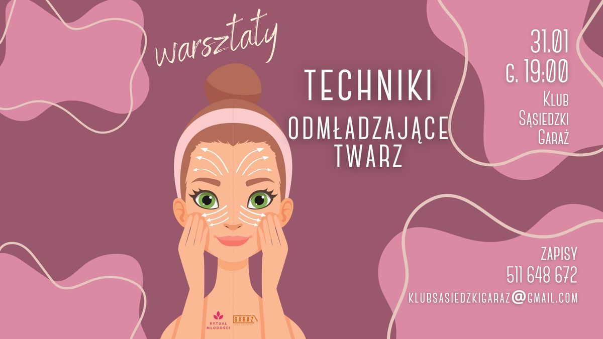 Kobiecy Wiecz\u00f3r edycja 4 \ud83c\udf38 Techniki odm\u0142adzaj\u0105ce twarz