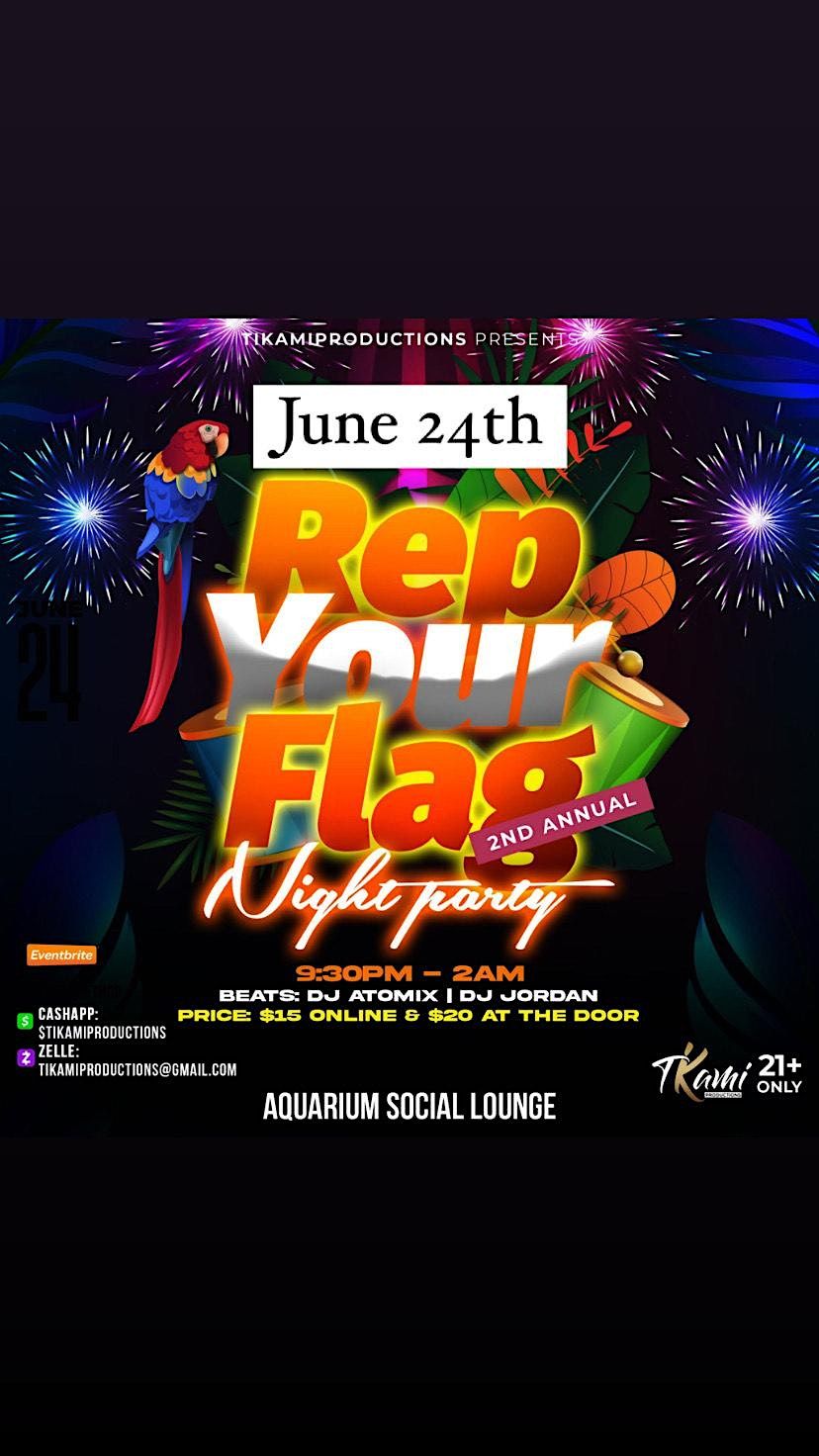 Rep Your Flag Night Party 2nd Annual Carribean Carnival
