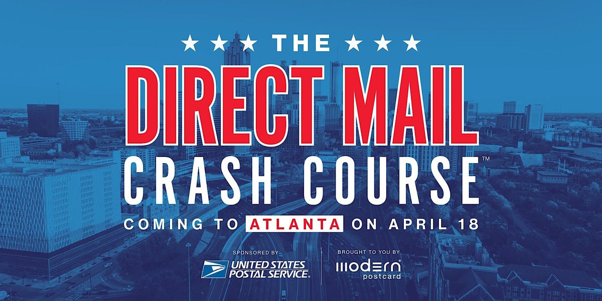 Modern Postcard Presents: The Direct Mail Crash Course in Atlanta, GA