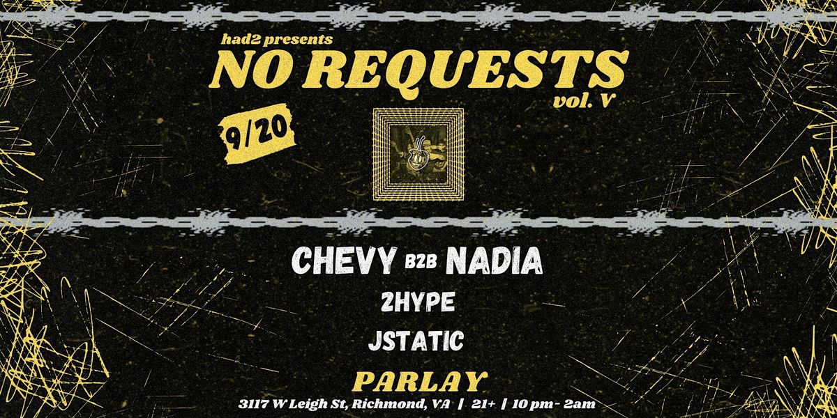 HAD2 PRESENTS: NO REQUESTS VOL. V