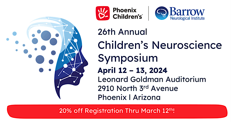 26th Annual Children's Neuroscience Symposium