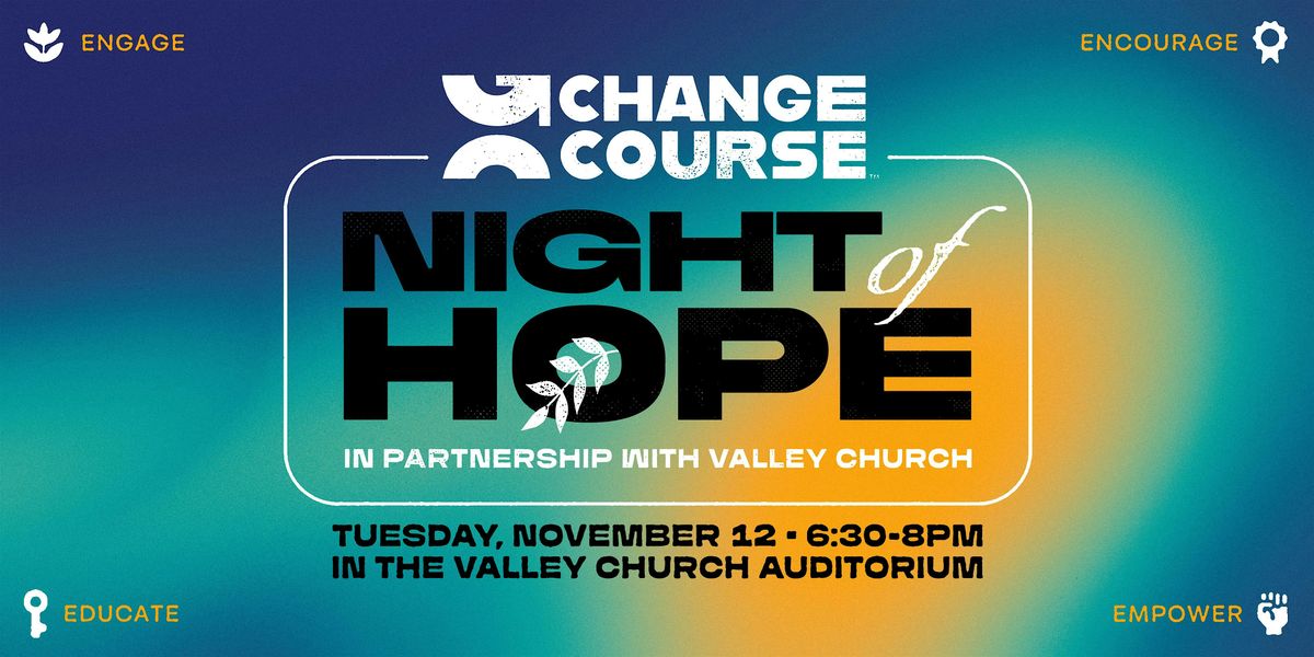 Change Course Night of Hope