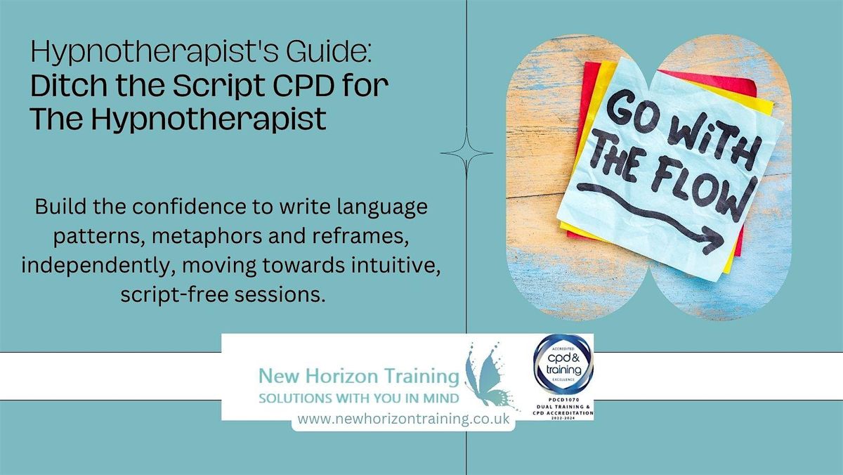 Ditch The Script ~ CPD For The Hypnotherapist