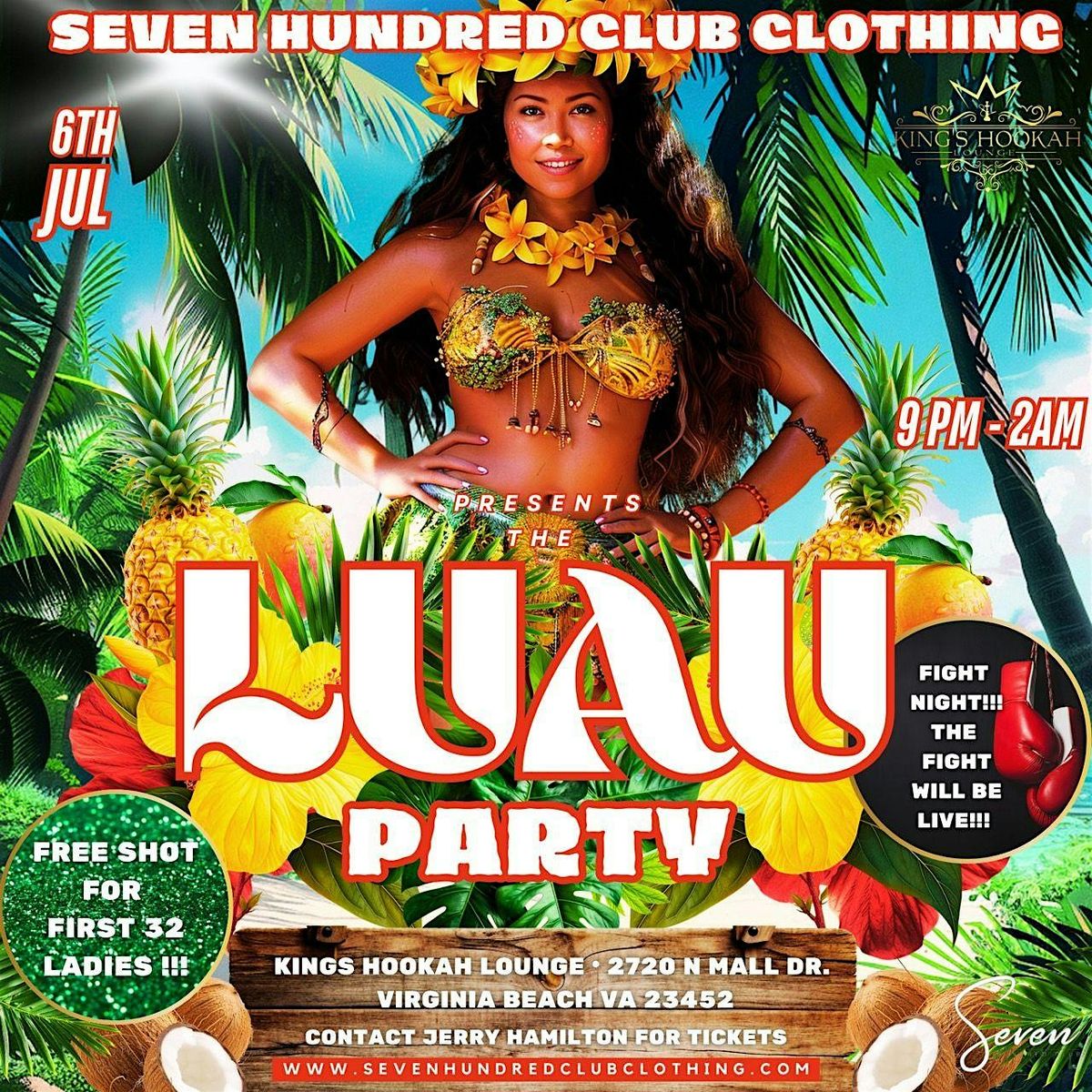 Seven Hundred Club  \u201cFight night\u201d Luau Party