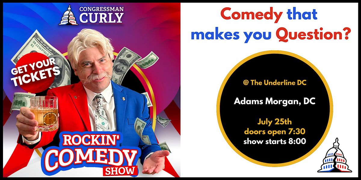 Curly's Rockin' Comedy Show - Adams Morgan, DC