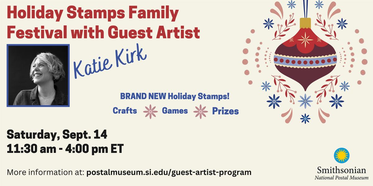 Holiday Stamps Family Festival with Guest Artist Katie Kirk