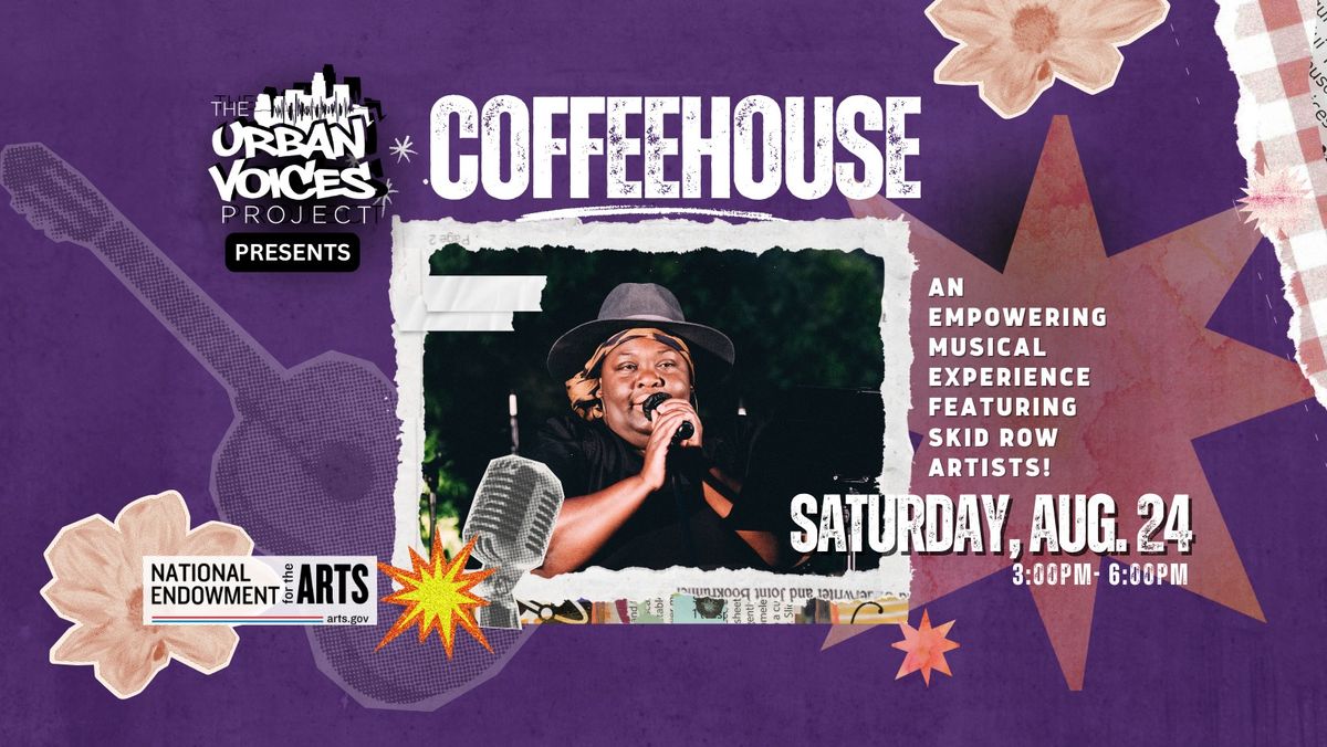 Coffeehouse 2024 presented by Urban Voices Project 