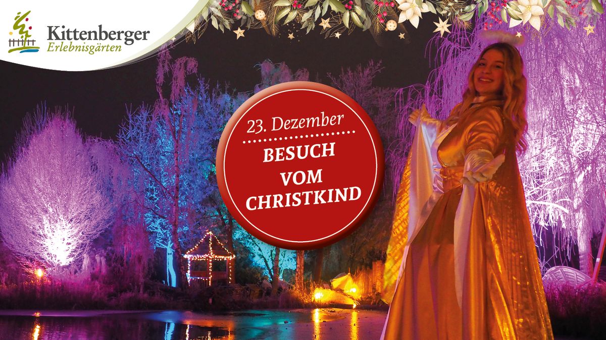 Das Christkind kommt in die Kittenberger Erlebnisg\u00e4rten