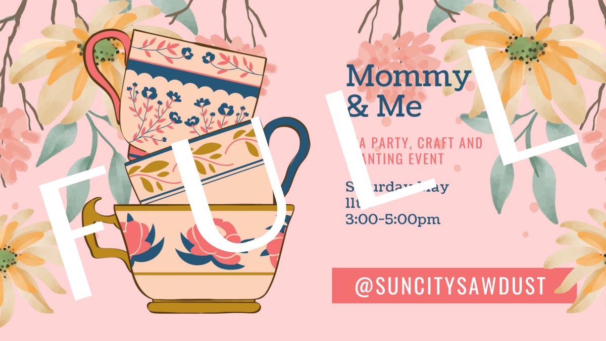 Mommy & Me Tea and Craft