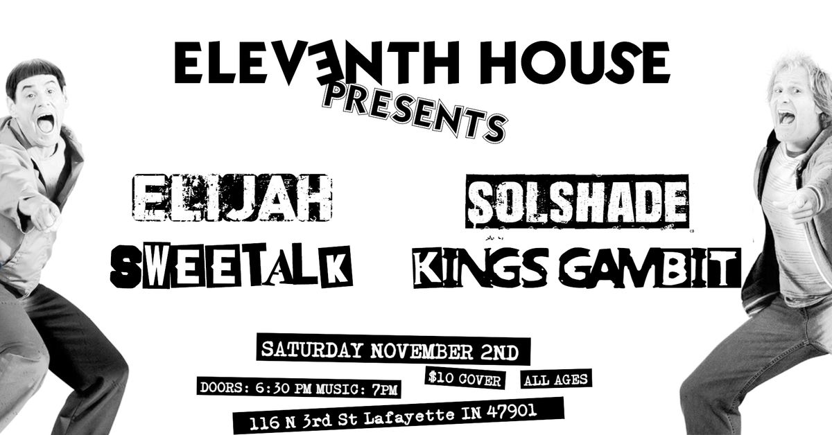 King's Gambit \/ Sweetalk \/ Solshade \/ Elijah - Eleventh House