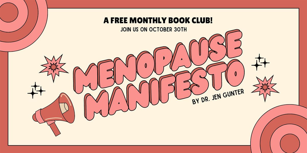 The Menopause Manifesto Book Club with Erotique & OH Hi