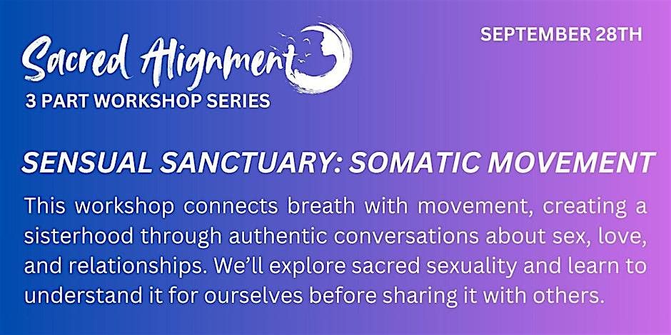 Sensual Sanctuary: Somatic Movement ~ CollectiveSELF x PLHH