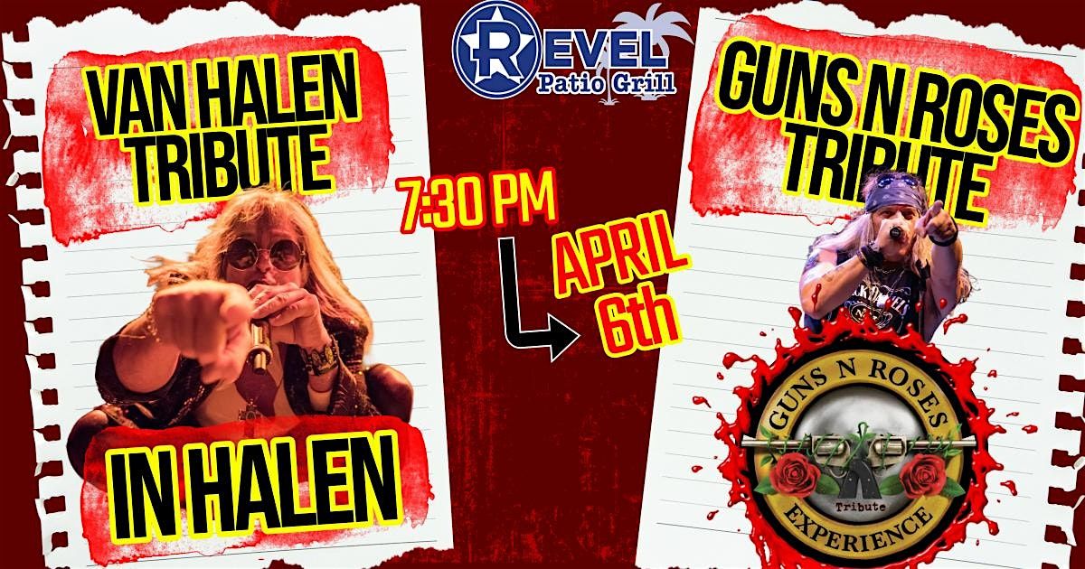Van Halen Tribute - Inhallen & Guns N Roses Tribute - The GNR Experience