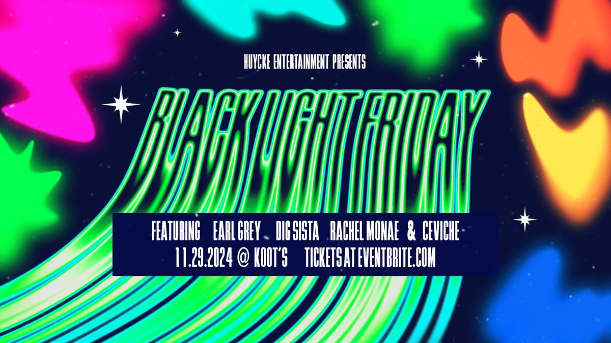 Black Light Friday '24