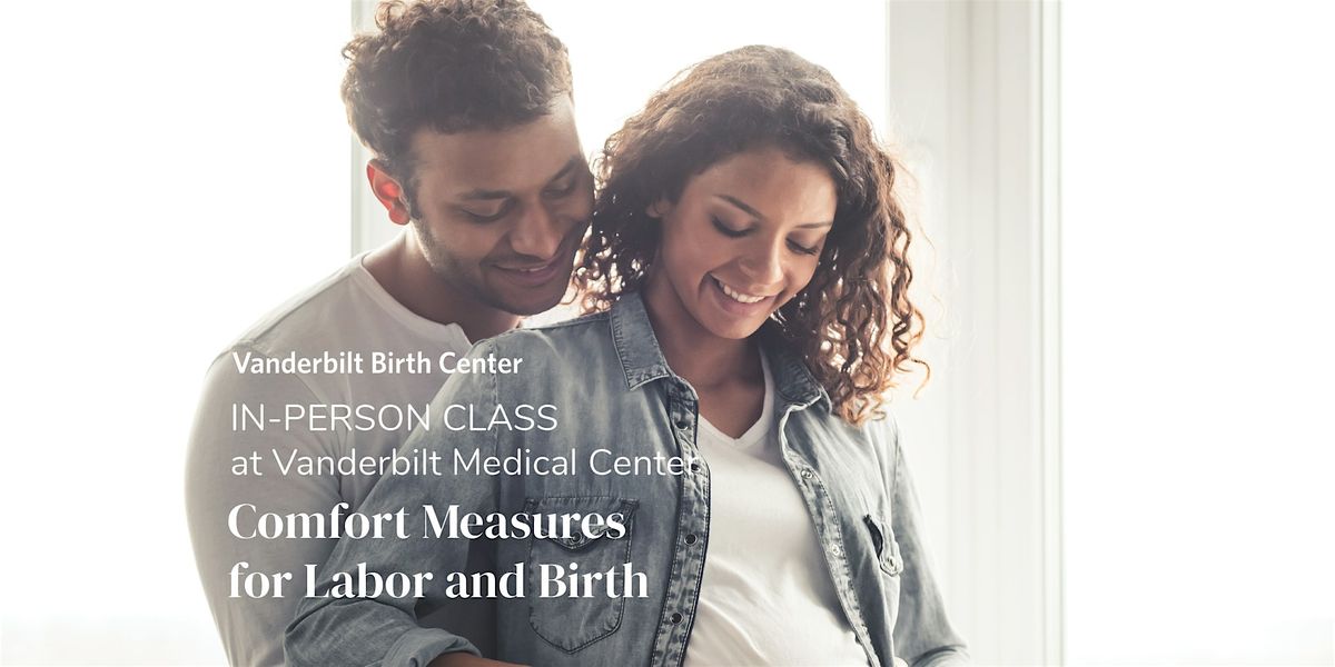 IN-PERSON Class at the Hospital: Comfort Measures for Labor and Birth