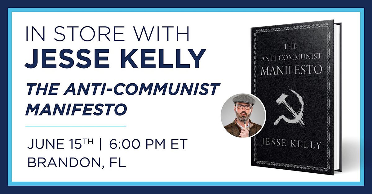 Jesse Kelly In-Store Book Signing