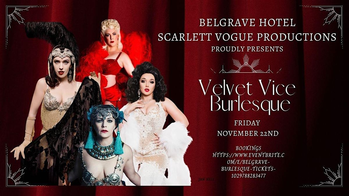 Belgrave - Velvet Vice Burlesque