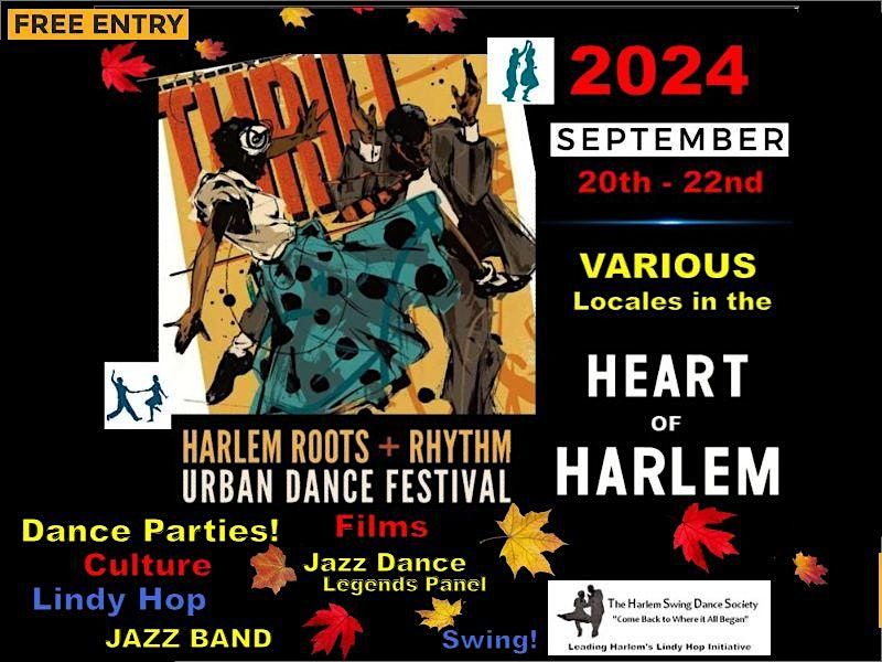 FREE! The Harlem Roots and Rhythm Urban Dance Festival 2024 - DAY 2