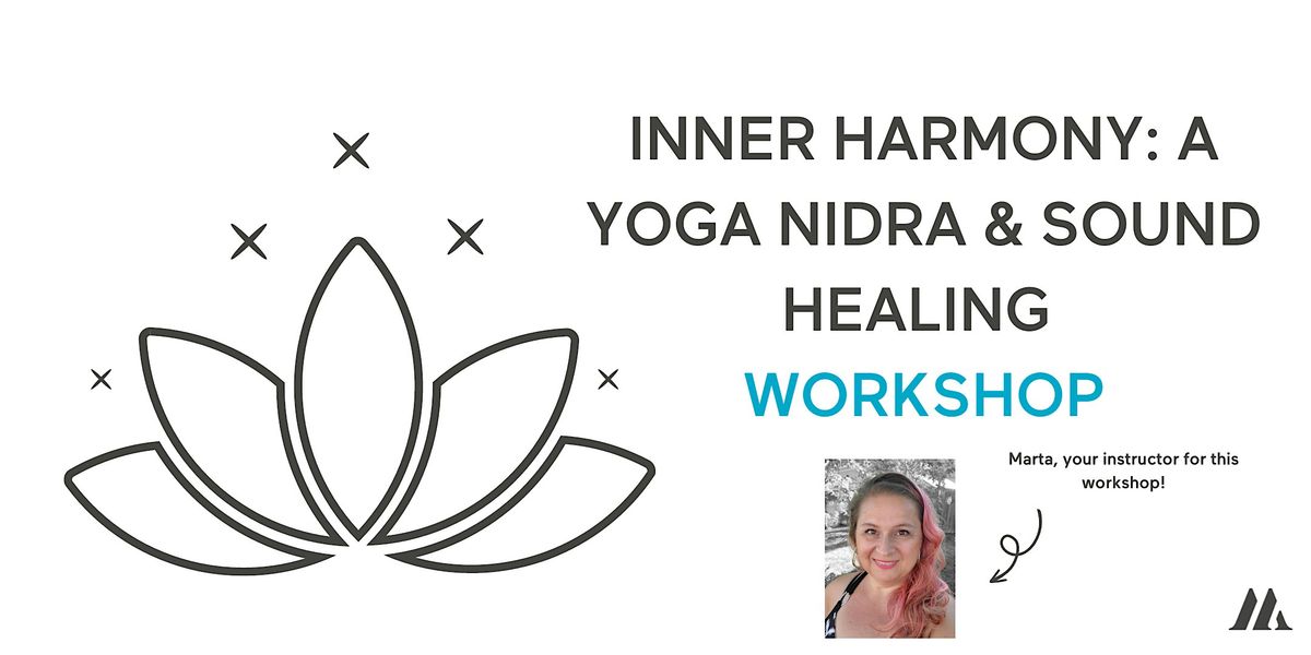 (MIS) Inner Harmony: A Yoga Nidra & Sound Healing Workshop