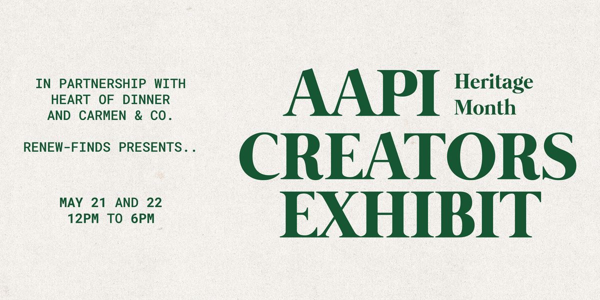 AAPI Heritage Month Creators Exhibit