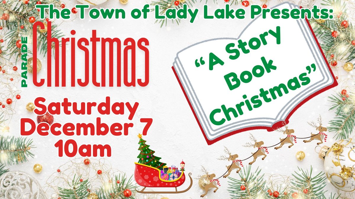 Lady Lake Christmas Parade: A Storybook Christmas