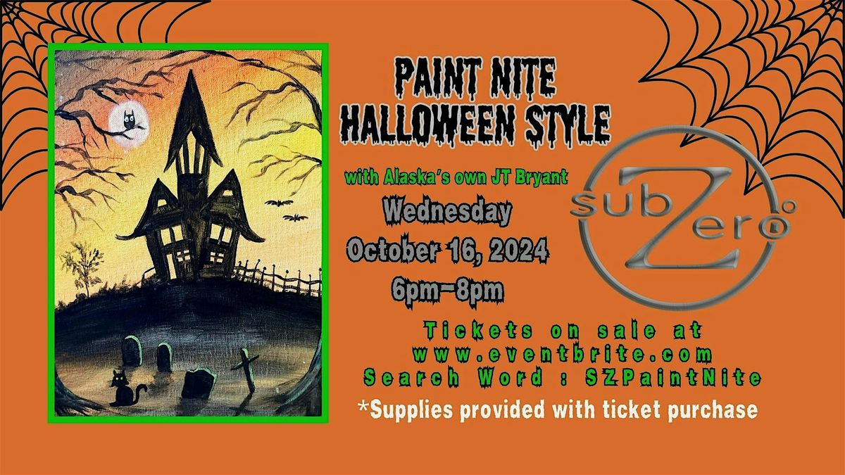 Paint Nite with JT Bryant - HALLOWEEN STYLE!