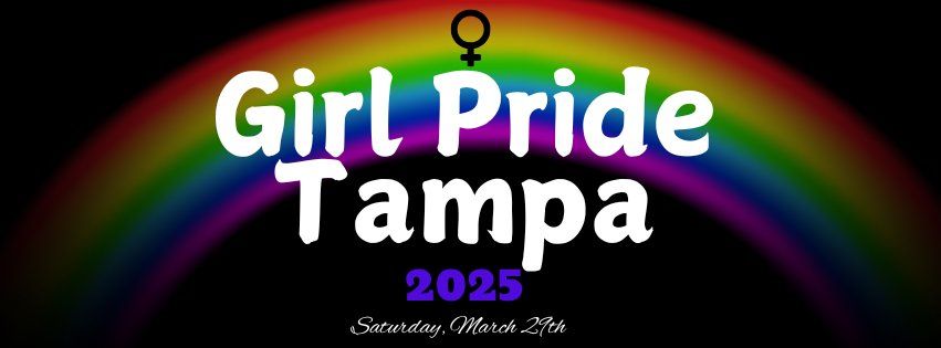 Girl Pride Tampa 3\/29\/2025