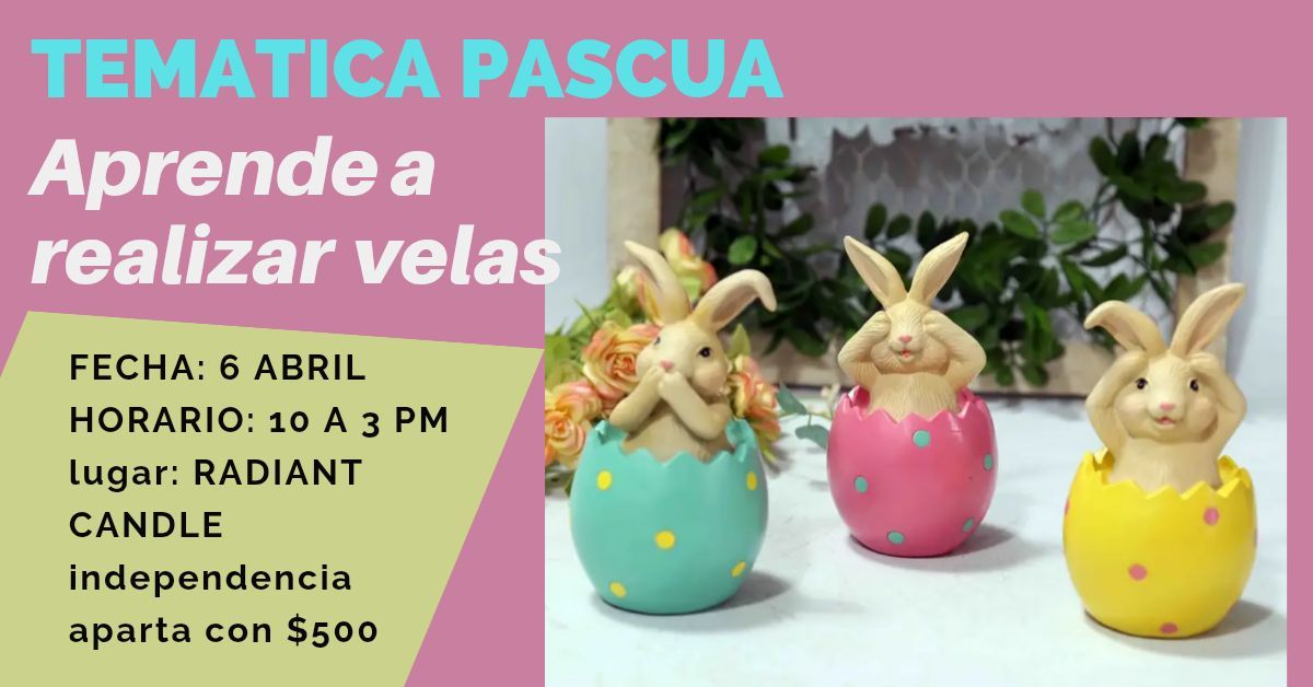 taller de elaboraci\u00f3n velas artesanales  tem\u00e1tica PASCUA 