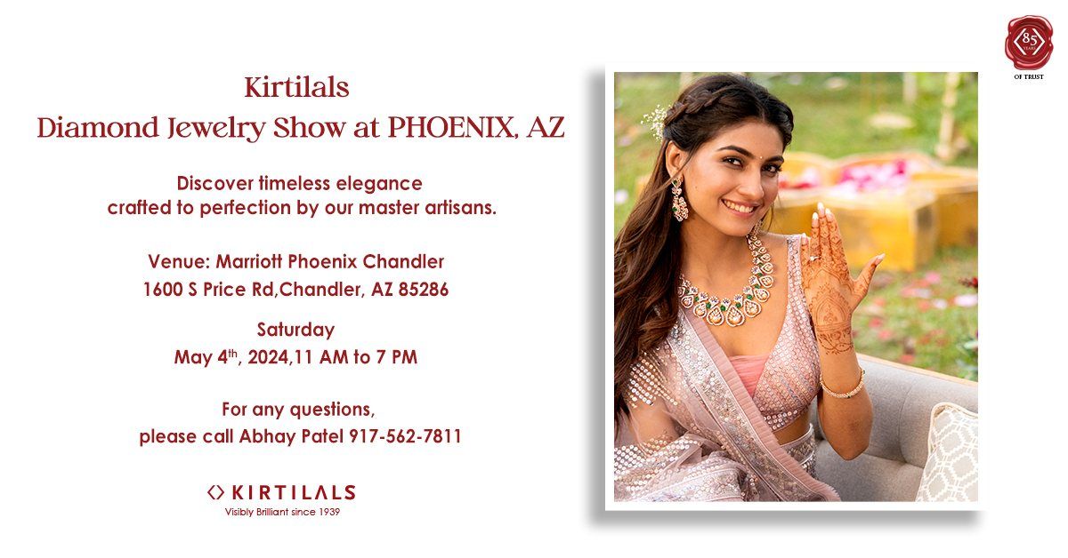 Kirtilals Diamond Jewelry Show | Phoenix, AZ