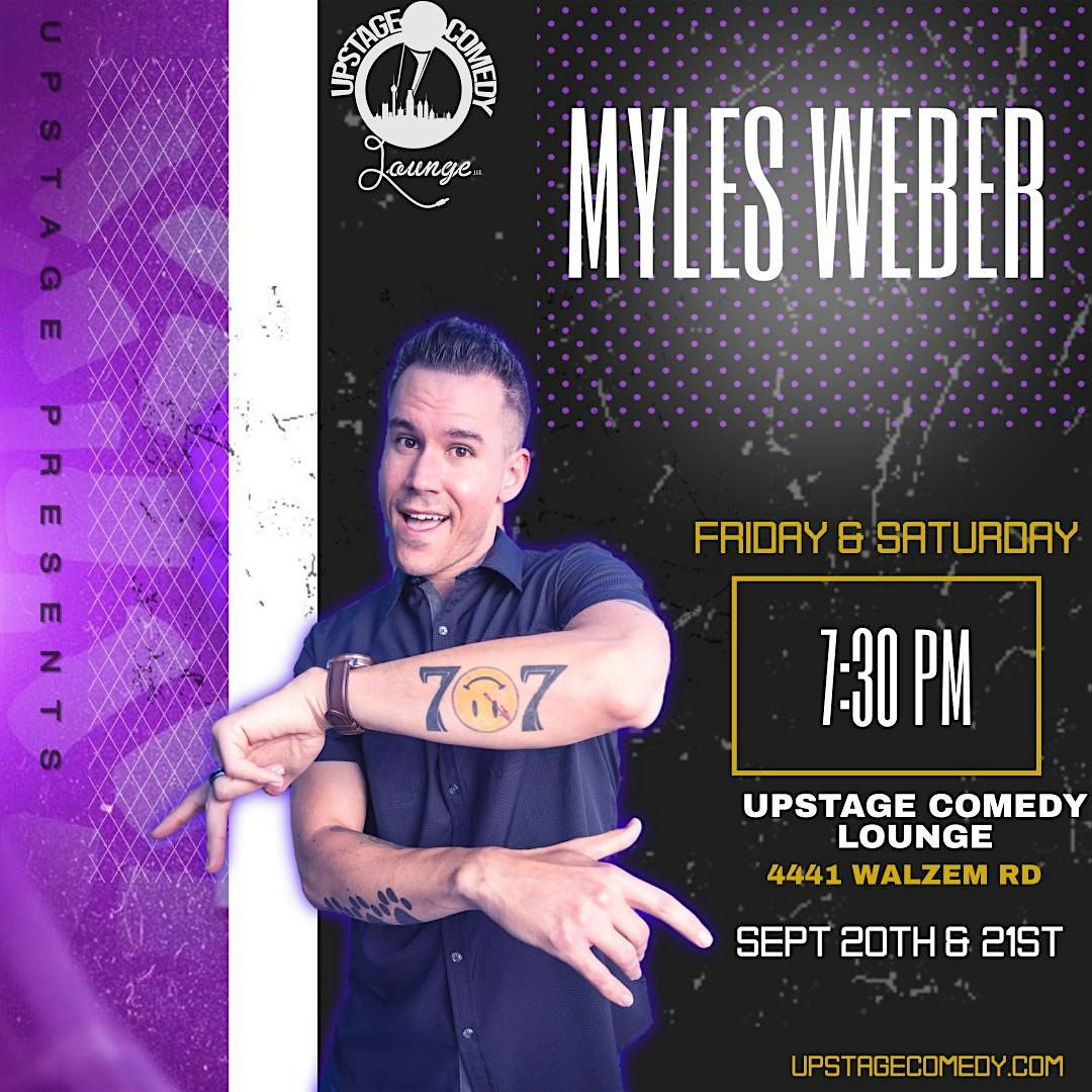 MYLES WEBER - COMEDY SHOW